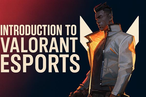 Introduction to valorant esports